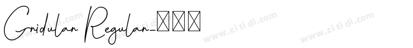 Gridular Regular字体转换